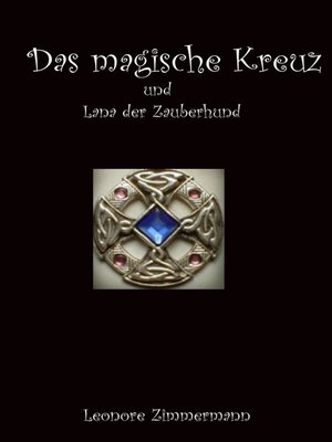 cover image of Das magische Kreuz